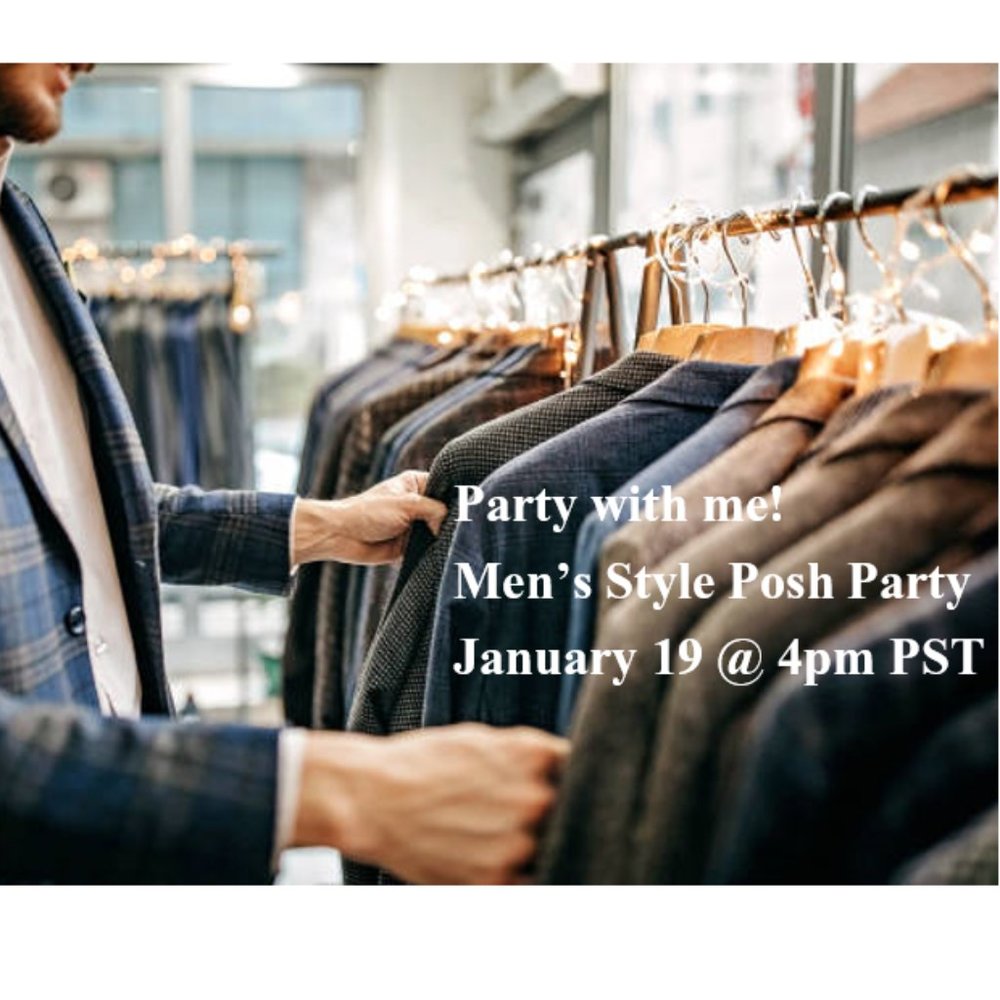 Thank you!!! Join me for a Party - Co-hosting the Men's Style Posh Party!